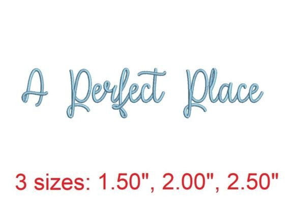 A Perfect Place Embroidery Font: Crafting Elegant Stitched Designs